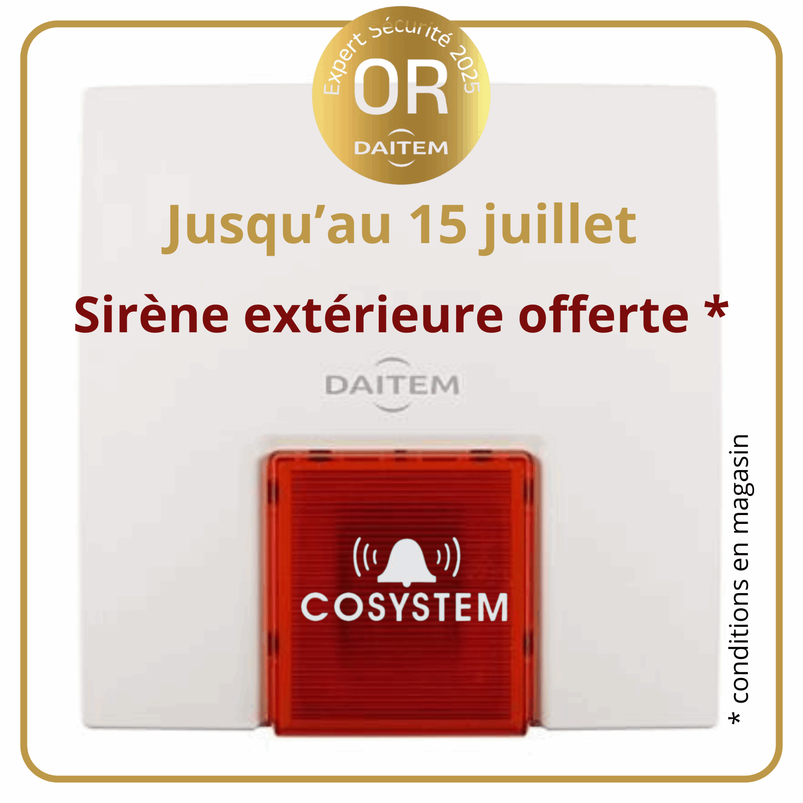 Jusqu'au 15 juillet 2025 inclus !